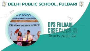 DPS Fulbari CBSE Class XII Results 2025–26